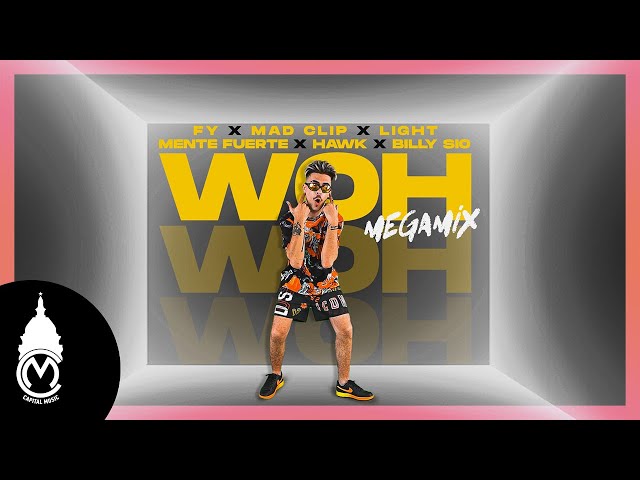 FY - Woh MegaMix ft. Mad Clip x Light x Mente Fuerte x Hawk x Billy Sio - Official Music Video