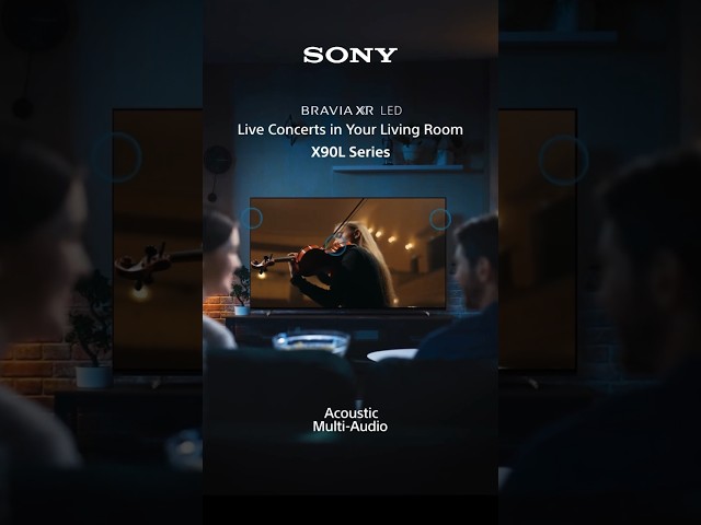 Experience Sound Like Never Before: Sony Bravia XR X90L TV with Acoustic Multi Audio Technology