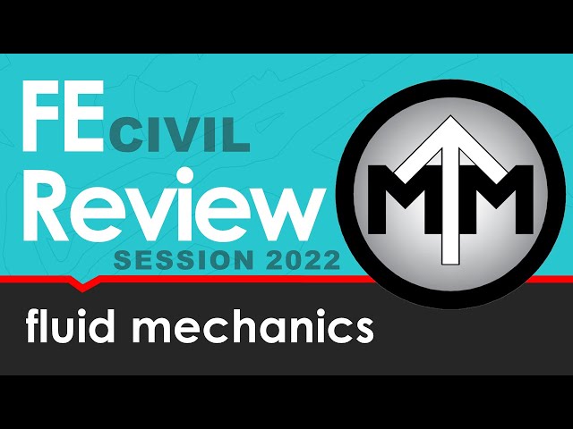 FE Fluid Mechanics Review Session 2022