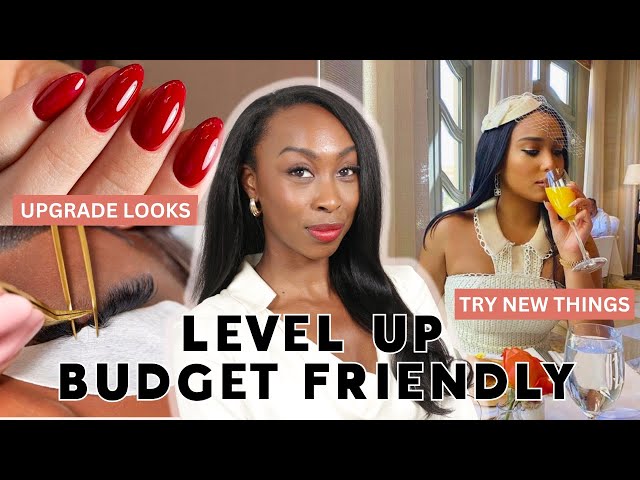 Level Up On A Budget | Upgrade Your Life In 2024  💵✨