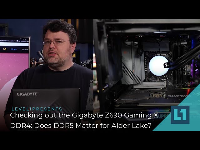 Checking out the Gigabyte Z690 Gaming X DDR4: Does DDR5 Matter for Alder Lake?