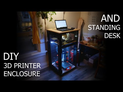 DIY 3D Printer Enclosure and Standing Desk