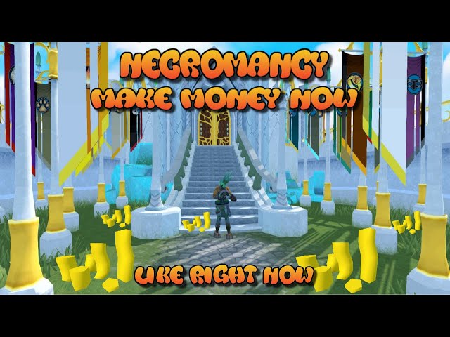 RuneScape Necromancy Make Money NOW