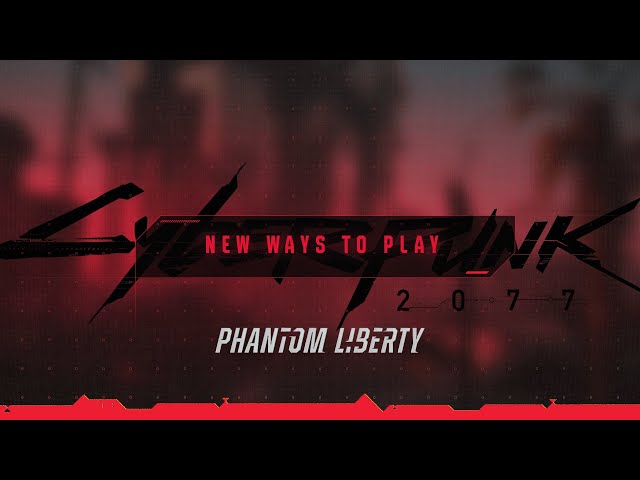 “New Ways To Play” - Gameplay-Updates für Cyberpunk 2077 und Phantom Liberty
