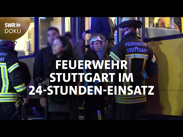 Feuerwehr Stuttgart - Lebensretter im 24-Stunden-Einsatz | SWR Doku