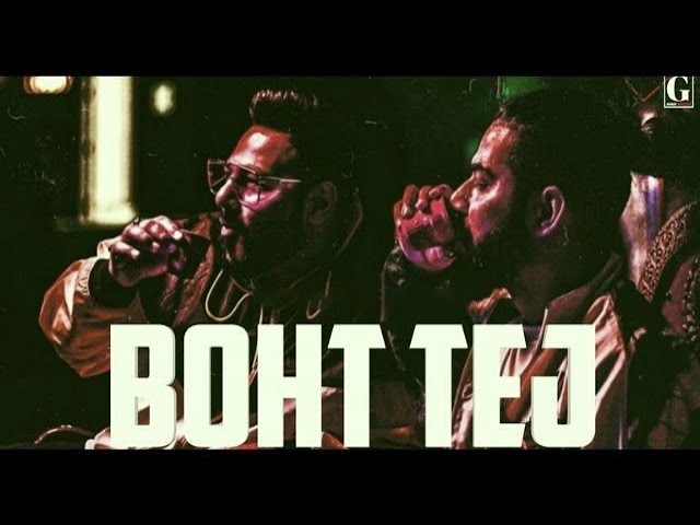 Boht Tej · Badshah · Fotty Seven