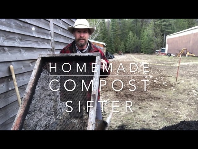 How to Build Your Own compost Sifter aka Soil Sieve...and why.