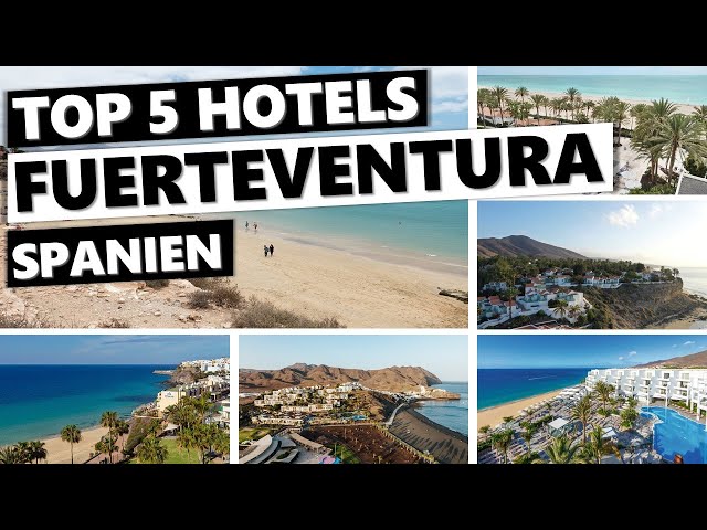 Top 5 Hotels: Die besten Hotels auf Fuerteventura (Spanien)