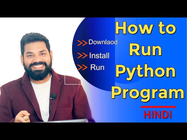 How to Run Python Program | Download and Install Python | HINDI