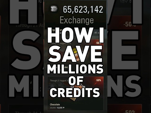 How I Save MILLIONS of Credits in WOT