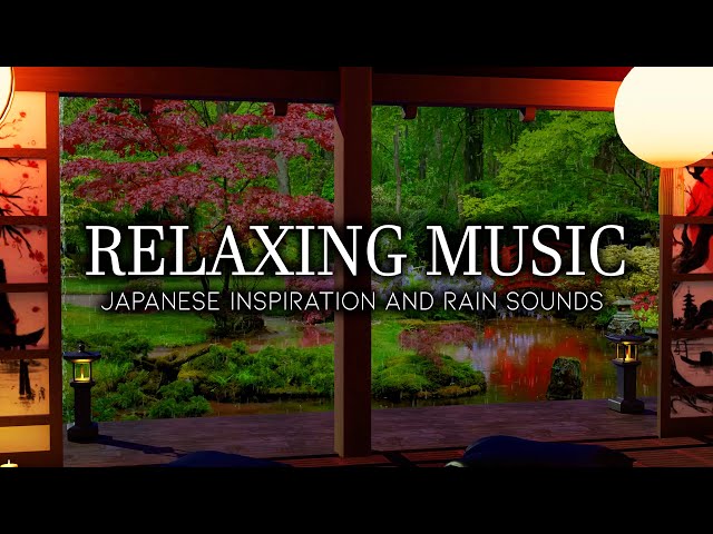 Relaxing Music with Japanese Inspiration and Rain Sounds - Ethnic Melody to Calm the Mind - Sleep
