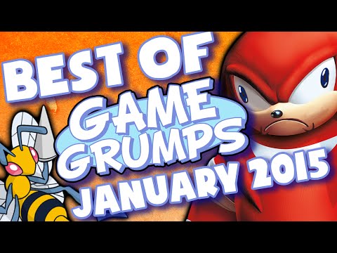 BEST OF Game Grumps - Jan. 2015