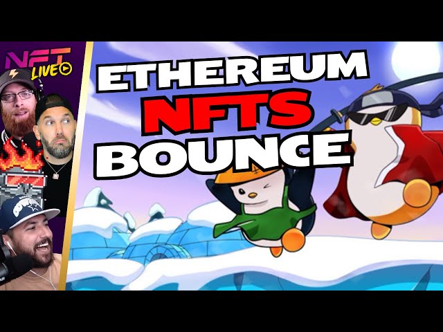 Ethereum NFTs (Finally) Bounce Off the Floor!