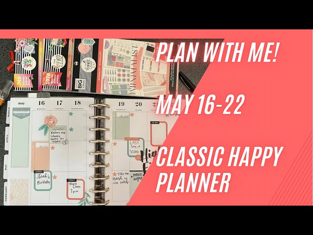 Plan With Me | Classic Happy Planner |May 15-22
