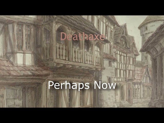 Perhaps Now (Original Medieval Style Music)