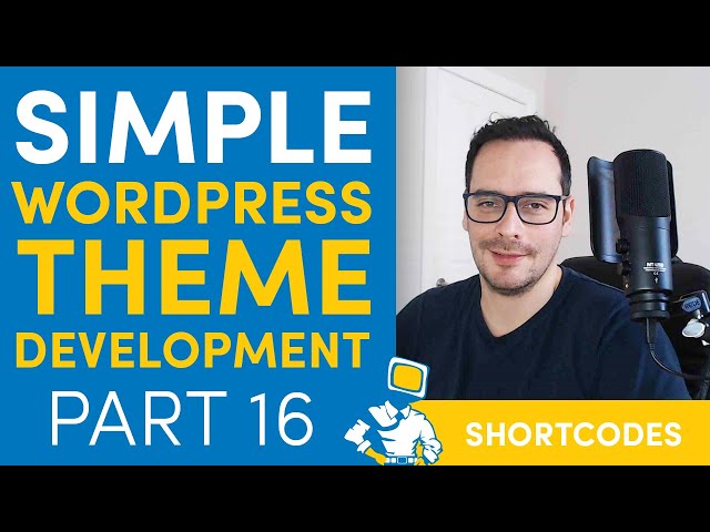 Shortcodes - WordPress Theme Development From Scratch (16)