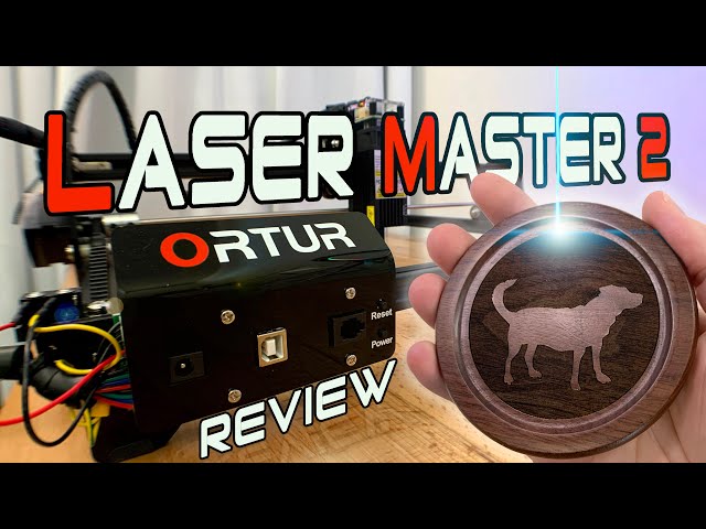 Ortur Laser Master 2 Review by Buster Beagle 3D