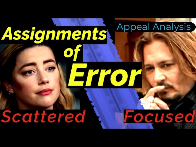 Assignments of Error for Depp v. Heard - Appeal Attorney Analysis - First Look