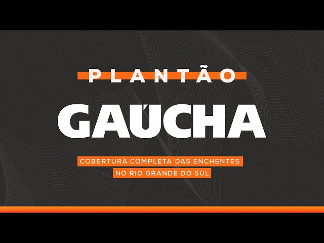 Últimas informações sobre a enchente no RS | Rádio Gaúcha | 07/05/2024