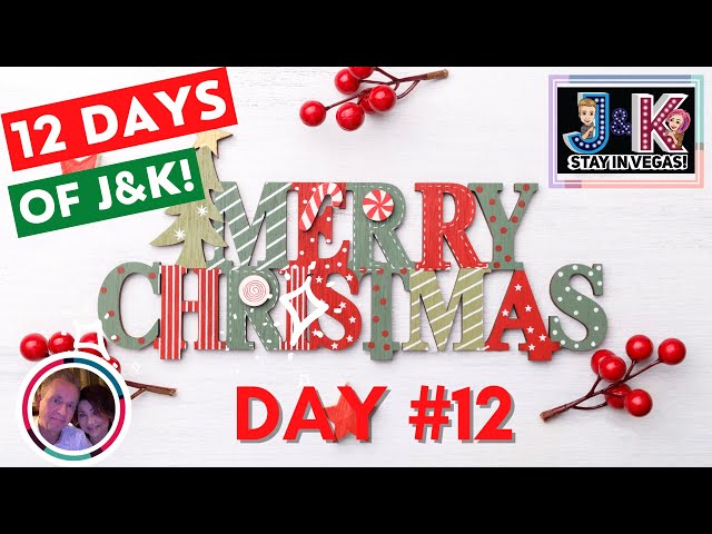 DAY #12! 12 DAYS of J&K-Vegas News & Fun