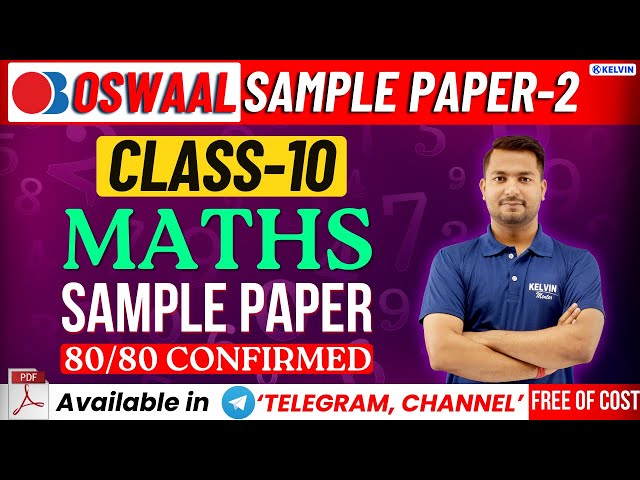 OSWAAL Sample Paper -2 Class 10 Latest CBSE MATHS Sample Paper Solution ! 2023-24 | KELVIN