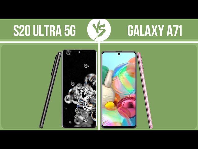 Samsung Galaxy S20 Ultra 5G vs Samsung Galaxy A71 ✔️