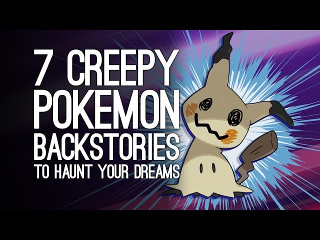 7 Creepiest Pokemon Backstories That Will Fuel Your Nightmares Forever, Sorry - Volume 1