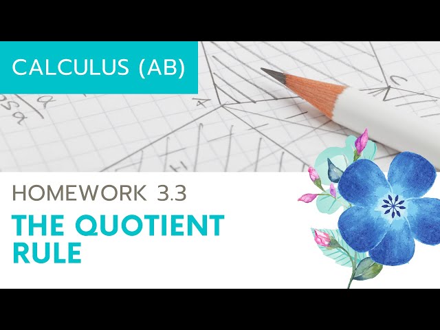 Calculus AB Homework 3.3 The Quotient Rule