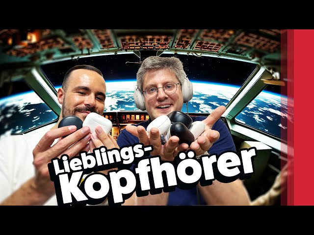 Top Kopfhörer für Handy – Carsten & Franz zeigen ihre Favoriten für jedes Budget