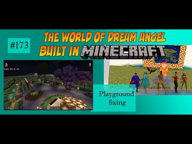 Building the world of Dream Angel in Minecraft part 173: Playground fixing!