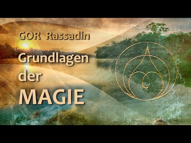 GOR Rassadin: Grundlagen der MAGIE