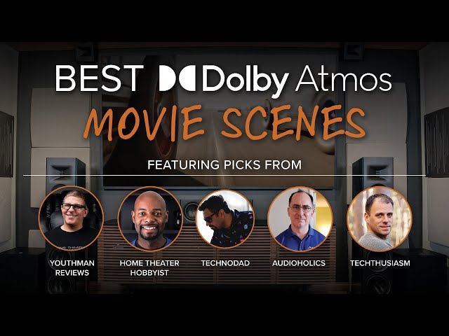 Best Dolby Atmos Movie Scenes! @Audioholics @Youthman @TechnoDad @HomeTheaterHobbyist @Techthusiasm