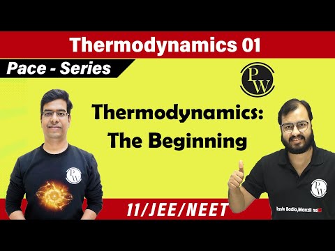 PACE SERIES - PHYSICS |Thermodynamics|Class 11 | IIT JEE | NEET