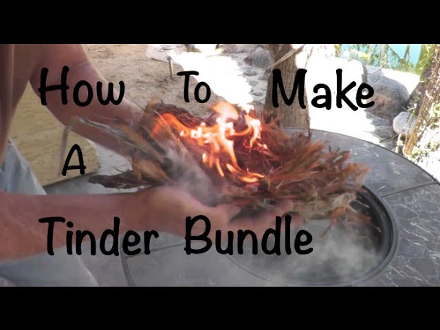 Making Tinder Bundles for Fire Making