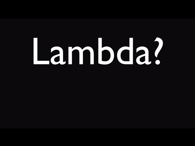 Lambda? You Keep Using that Letter - Kevlin Henney