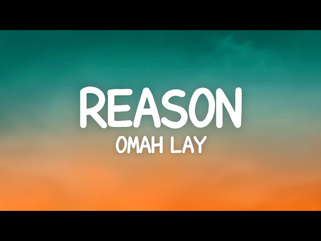 Omah Lay-reason lyrics video