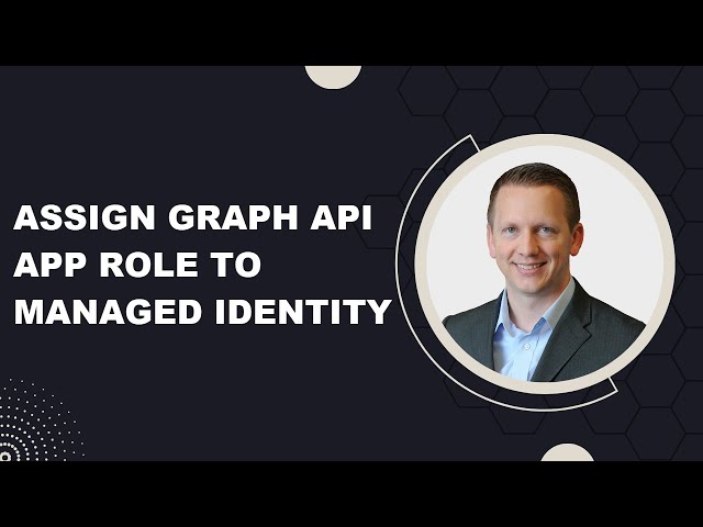 Assign Graph API App Role to Azure Managed Identity
