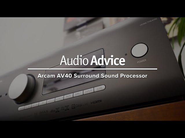 Arcam AV40 Surround Sound Processor REVIEW