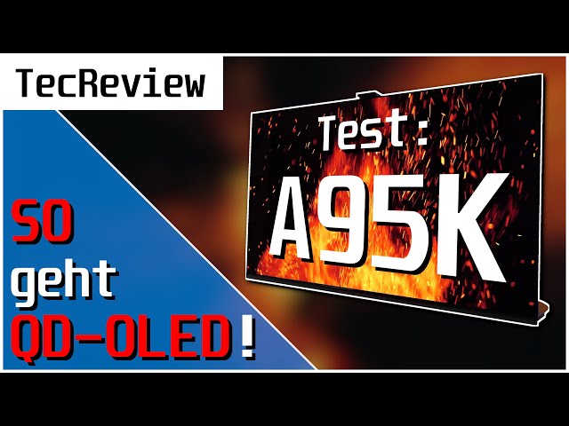 Im XXL-TEST: Sony A95K QD-OLED TV 2022! | SO geht QD-OLED! | Vergleich mit LG G2 evo! | TecReview