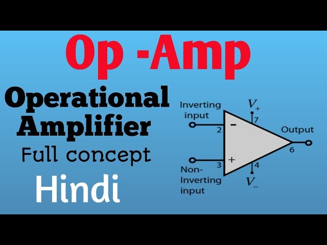 OP- AMP (operation apmlifier ) | Full basic concept in hindi | ECCF series