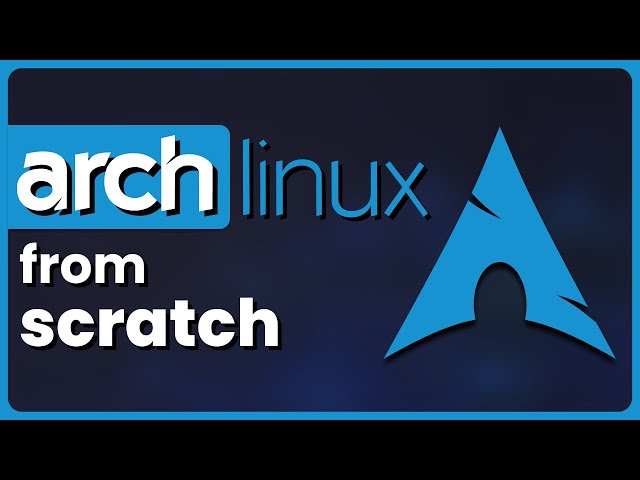 How I Install Arch Linux (the hard way).