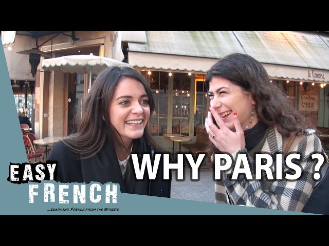 Why Do You Live in Paris? | Easy French 97
