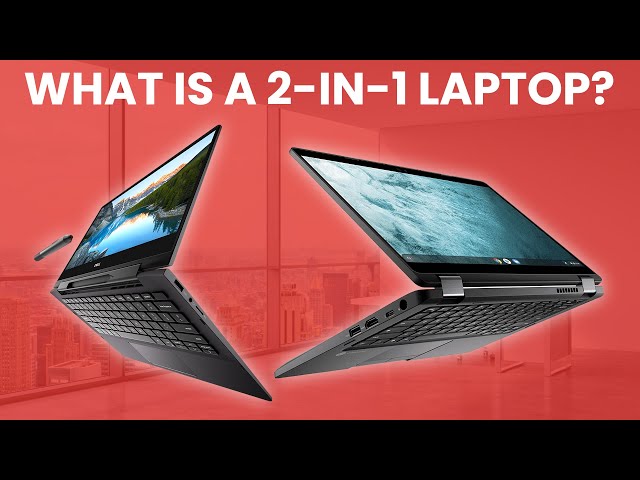 What Is A 2-in-1 Laptop? [Simple Guide]