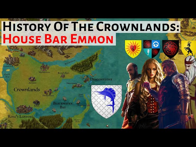 House Bar Emmon | History Of The Crownlands | Game Of Thrones | House Of The Dragon History & Lore