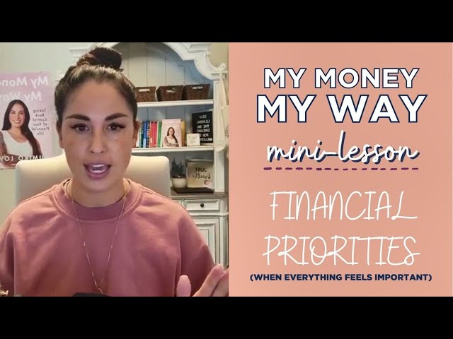 MY MONEY MY WAY MINI-LESSON DAY 3: FINANCIAL GOALS