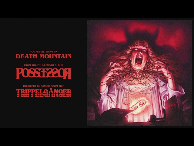 Trippelgänger - Death Mountain (Official Audio)