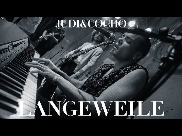 Judi&Cocho - Langeweile (Official Video)
