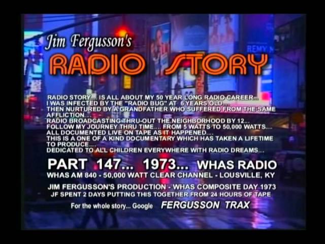 CLASSIC WHAS RADIO!!! - 1973 COMPOSITE DAY - JIM FERGUSSON'S RADIO STORY - RS 147XS