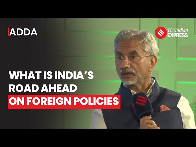 What External Affairs Minister S Jaishankar Said About India's Road Ahead On Foreign Policies