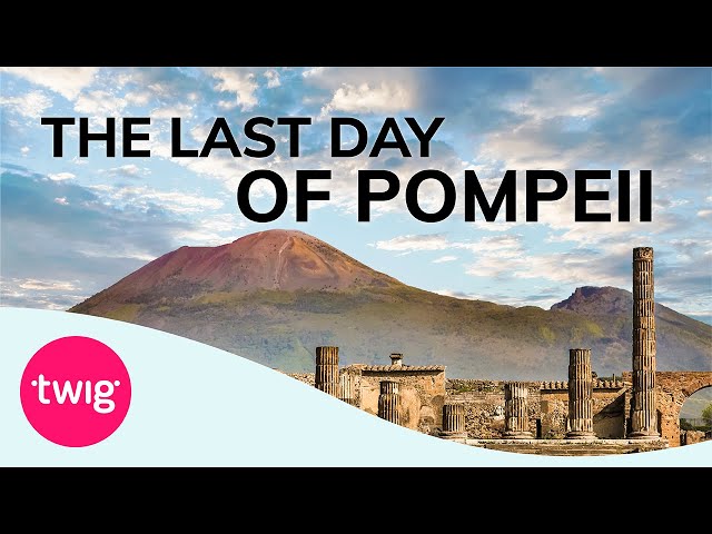 Geography Lesson: Pompeii Volcano Eruption | Twig